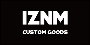 IZNM CUSTOM GOODS